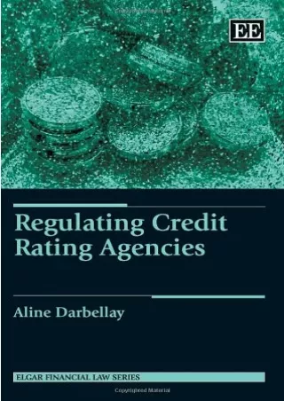 get [PDF] ✔Download⭐ Regulating Credit Rating Agencies (Elgar Financial Law seri