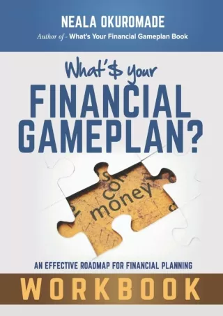 ✔READ❤ [PDF]  What's Your Financial Gameplan? - Workbook: Making money work for