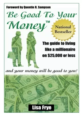 get [PDF] ✔Download⭐ Be Good To Your Money
