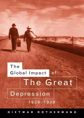 PDF/✔READ❤/✔Download⭐  The Global Impact of the Great Depression 1929-1939