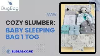 Cozy Slumber: Baby Sleeping Bag 1 Tog