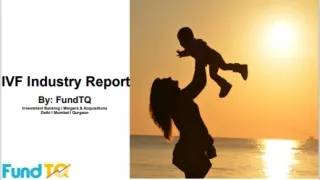 FundTQ IVF Market Research Report