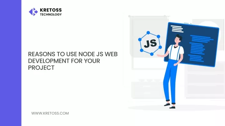 reasons to use node js web development for your