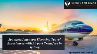 Seamless Journeys Elevating Travel Experiences with Airport Transfers in Sydney