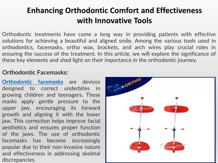 enhancing orthodontic comfort and effectiveness