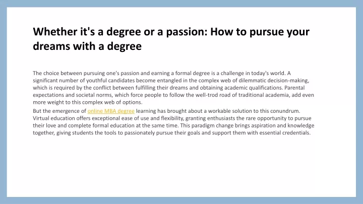 whether it s a degree or a passion how to pursue