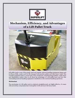 Mechanism, Efficiency, and Advantages of a Lift Pallet Truck