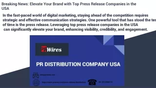 Breaking News_ Elevate Your Brand with Top Press Release Companies in the USA