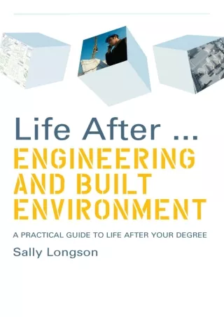 PDF/✔READ❤  Life After...Engineering and Built Environment: A practical guide to