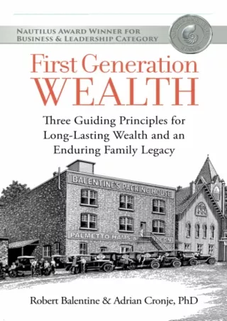 ✔Download⭐/PDF  First Generation Wealth: Three Guiding Principles for Long-Lasti