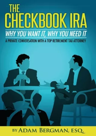 [✔READDownload⭐]  The Checkbook IRA - Why You Want It, Why You Need It: A privat