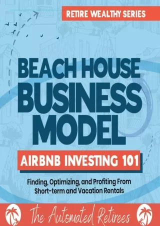 ✔Download⭐ Book [PDF]  Beach House Business Model Airbnb Investing 101: Finding,