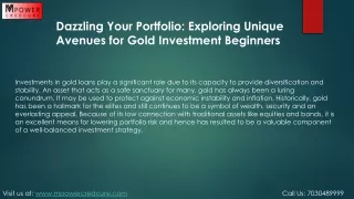 Dazzling Your Portfolio Exploring Unique Avenues for Gold Investment Beginners
