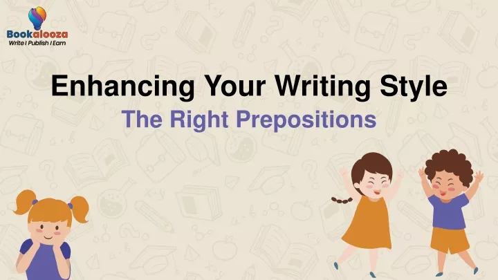 enhancing your writing style the right