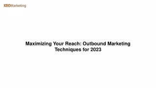 maximizing your reach outbound marketing