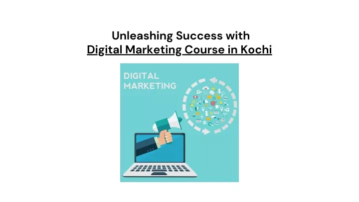 unleashing success with digital marketing course