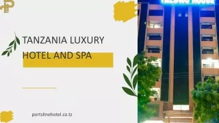 Tanzania Luxury Hotel And Spa