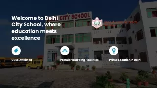 Delhi city School  Best Boarding School in Delhi NCR Enroll Now