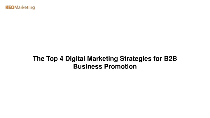 the top 4 digital marketing strategies