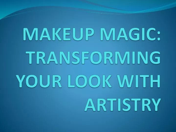 makeup magic transforming your look with artistry
