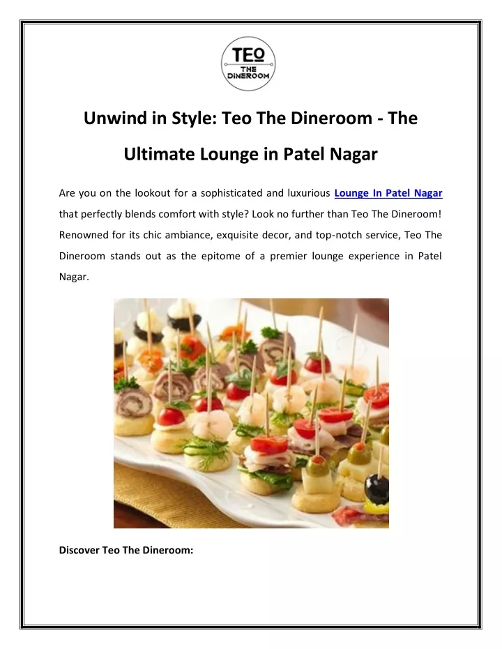 unwind in style teo the dineroom the