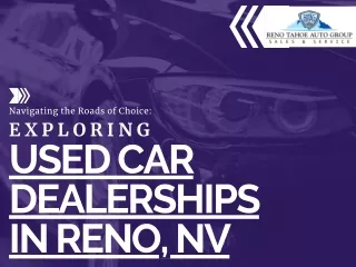 Navigating the Roads of Choice Exploring Used Car Dealerships in Reno, NV