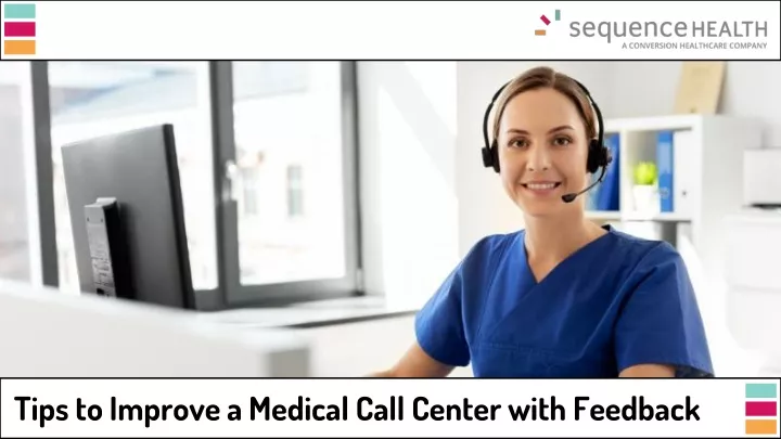 tips to improve a medical call center with