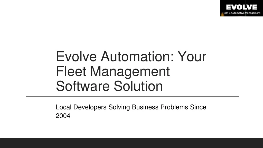PPT - Evolve Fleet - Fleet Management Software PowerPoint Presentation ...