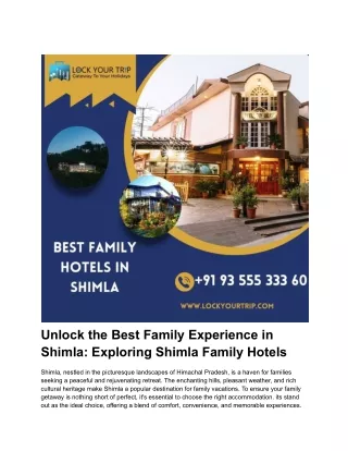 Unlock the Best Family Experience in Shimla: Exploring Shimla Family Hotels