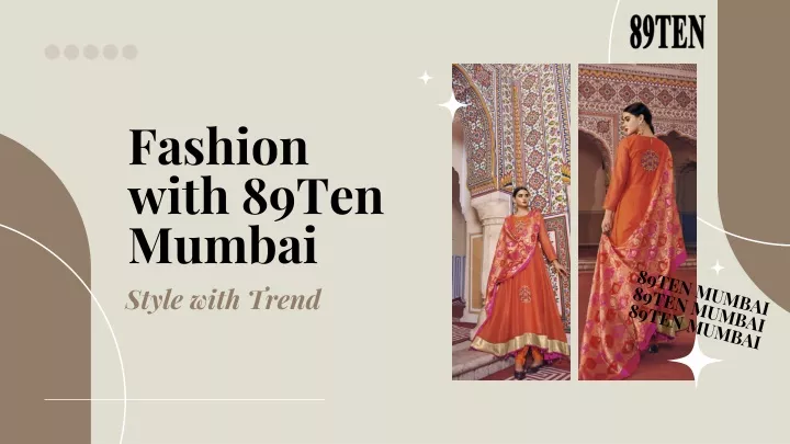 fashion with 89ten mumbai