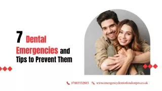 7 Dental Emergencies and Tips to Prevent Them