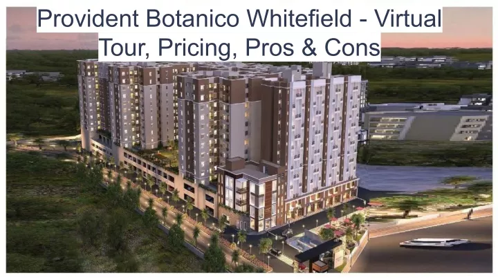 provident botanico whitefield virtual tour