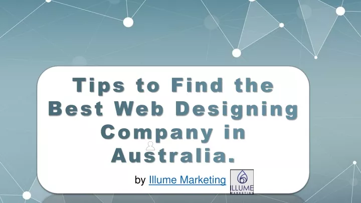 tips to find the best web designing company in australia