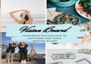 PDF/Read❤️ Vision Board Book: Inspiring Collection of Pictures for Your Future Pla