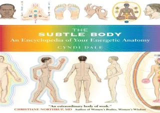 [PDF] Download⚡️ The Subtle Body: An Encyclopedia of Your Energet✔️ic Anatomy