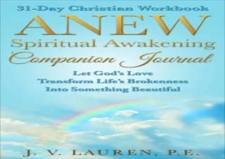 [Read❤️ Download⚡️] ANEW Spiritual Awakening Companion Journal: 31-Day Christian Wor