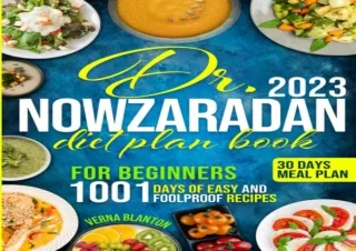 [Read❤️ Download⚡️] Dr. Nowzaradan Diet Plan Book for Beginners: 1001-days of easy,