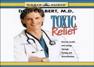 $PDF$/Read❤️/Download⚡️ Toxic Relief: Restore Health and Energy Through Fasting and