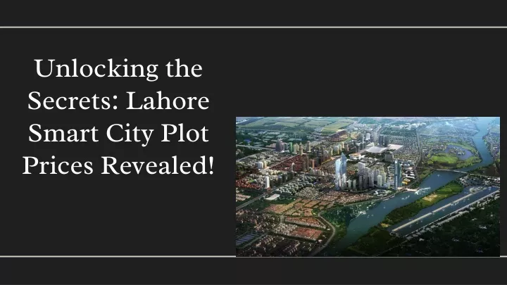 unlocking the secrets lahore smart city plot