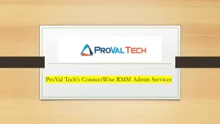 ProVal Tech's ConnectWise RMM Admin Services