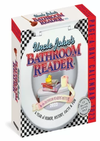 [⚡PDF] ✔Download⭐ Uncle John’s Bathroom √READ❤er Page-A-Day Calendar 2023: A Year of Humor,