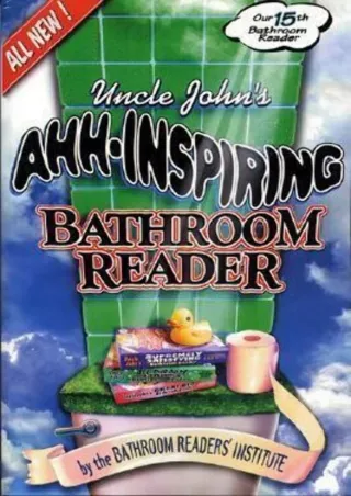√READ❤ [⚡PDF] Uncle John's Ahh-Inspiring Bathroom √READ❤er