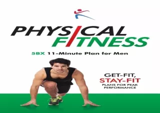 ❤READ ⚡PDF PHYSICAL FITNESS: 5BX 11-Minute Plan For Men