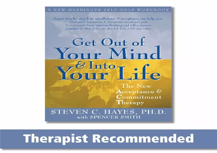 PPT - ⚡PDF DOWNLOAD Get Out of Your Mind and Into Your Life: The New ...