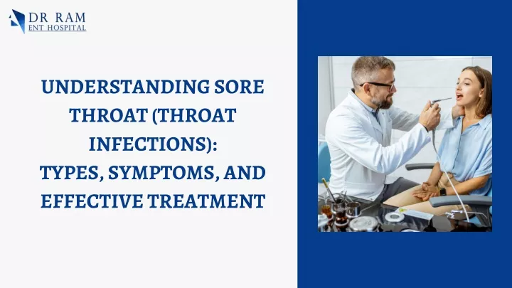 understanding sore throat throat infections types