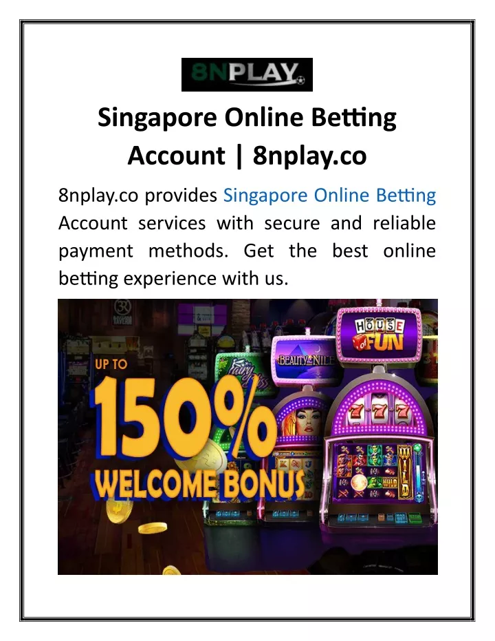 singapore online betting account 8nplay co