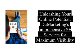 Maximize Visibility with DuMarketing's Comprehensive SEO Services
