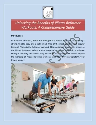 Unlocking the Benefits of Pilates Reformer Workouts A Comprehensive Guide