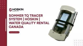 Sommer TQ Tracer System | Hoskin | Water Quality Rental Canada