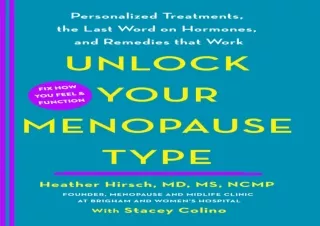 ❤READ ⚡PDF Unlock Your Menopause Type: Personalized Treatments, the Last Word on